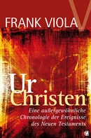 Frank Viola: Ur- Christen 