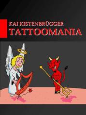 Tattoomania - Kurzgeschichte