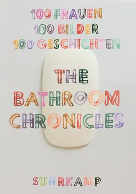 The Bathroom Chronicles