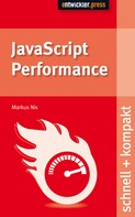 Markus Nix: JavaScript Performance ★★★★★