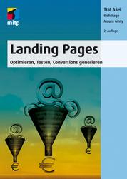 Landing Pages - Optimieren, Testen, Conversions generieren