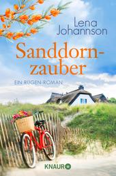 Sanddornzauber - Ein Rügen-Roman