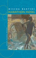 Mischa Martini: Marathon Mosel ★★★★