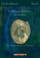 Die BuchBande: Ebersberger Kleeblatt Geschichten 