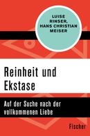 Hans Christian Meiser: Reinheit und Ekstase 