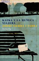 Jordi Sierra i Fabra: Kafka y la muñeca viajera 