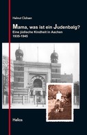 Helmut Clahsen: Mama, was ist ein Judenbalg? ★★★★★