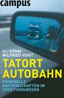 Uli Röhm: Tatort Autobahn ★★★