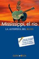 Manuel Valero: Mississippi, el río 