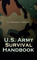 U.S. Department of Defense: U.S. Army Survival Handbook 