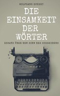 Wolfgang Eckert: Die Einsamkeit der Wörter 