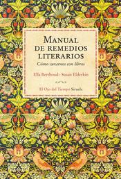 Manual de remedios literarios - Cómo curarnos con libros