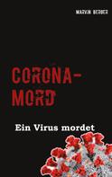 Marvin Berger: Corona-Mord 
