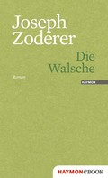 Joseph Zoderer: Die Walsche 