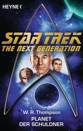 Star Trek - The Next Generation: Planet der Schuldner - Roman