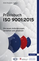 Anni Koubek: Praxisbuch ISO 9001:2015 ★★★★