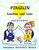 Carmen Kerzig: Pinguin Linchen und Lino auf Abenteuer im Winter ★★★★★