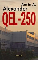 Armin A. Alexander: QEL-250 