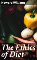 Howard Williams: The Ethics of Diet 