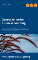 Ulrike Proesl: Genogramme im Business Coaching 