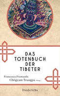 F. Fremantle: Das Totenbuch der Tibeter ★★★★★