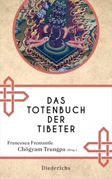 Das Totenbuch der Tibeter - Neuausgabe des Klassikers