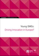 European Investment Bank: EIB Working Papers 2018/07 - Young SMEs: Driving Innovation in Europe? 