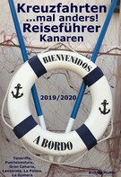 Andrea Müller: Kreuzfahrten... mal anders! Reiseführer Kanaren 2019/2020 