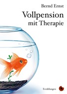 Bernd Ernst: Vollpension mit Therapie ★★