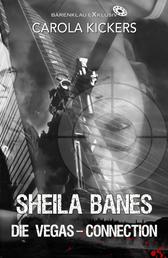 Sheila Banes – Die Vegas-Connection