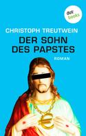 Christoph Treutwein: Der Sohn des Papstes ★