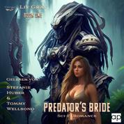 PREDATOR'S BRIDE - Sci-Fi Romance