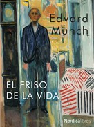 Edvuard Munch: El friso de la vida 