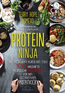 Terry Hope Romero: Protein Ninja ★★★★