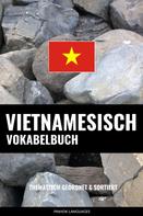 Pinhok Languages: Vietnamesisch Vokabelbuch 