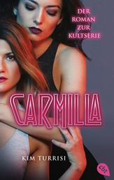 Carmilla - Der Roman zur Kultserie