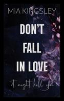 Mia Kingsley: Don't Fall In Love – It Might Kill You ★★★★★