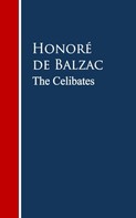 de Balzac, Honoré: The Celibates 