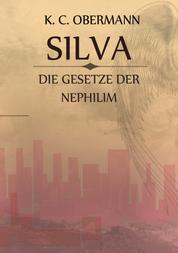 Silva - Die Gesetze der Nephilim