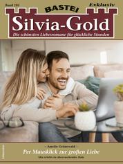 Silvia-Gold 195 - Per Mausklick zur großen Liebe