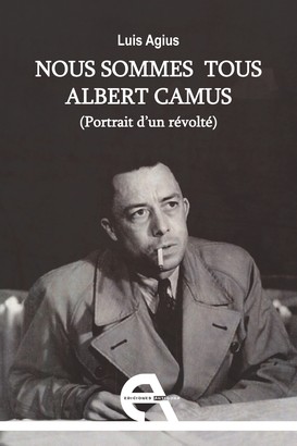 Nous sommes tous Albert Camus