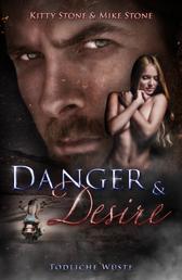 Danger & Desire - Tödliche Wüste