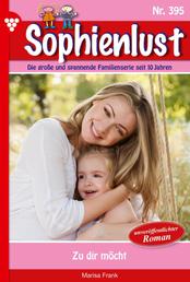 Sophienlust 395 – Familienroman - Zu dir möcht