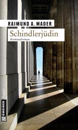 Schindlerjüdin - Kriminalroman