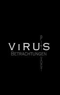 Pit Vogt: Virus - Kranke Welt 