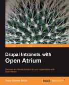 Tracy Charles Smith: Drupal Intranets with Open Atrium 