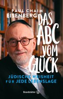 Oberrabbiner Prof. Paul Chaim Eisenberg: Das ABC vom Glück ★★★★
