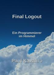 Final Logout - Ein Programmierer im Himmel