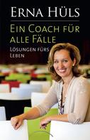 Erna Hüls: Ein Coach für alle Fälle ★★★★