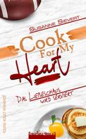Susanne Sievert: Cook For My Heart – Das Liebeschaos wird serviert ★★★